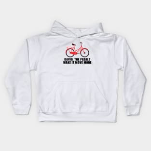 david, the pedals make it move more Kids Hoodie